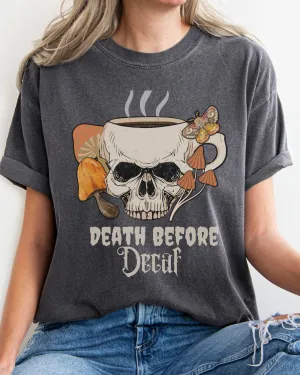 Death Before Decaf Halloween Comfort Colors® T-Shirt, Women's Halloween Design Tee, Retro Cottagecore Design T-Shirt
